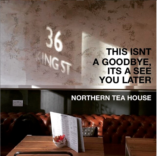 NORTHERN TEA HOUSE CLOSED FOR COVID 19